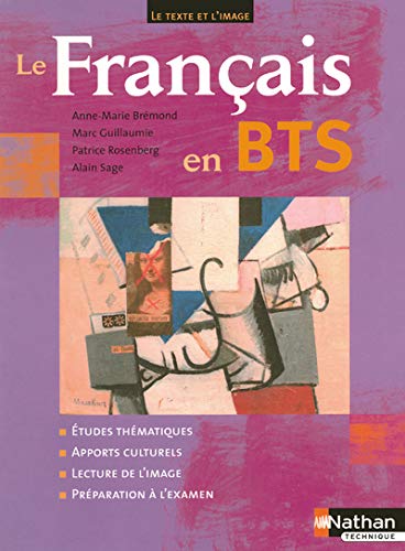 Le Français en BTS : Le Texte et l'Image