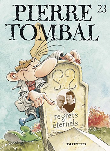 Pierre Tombal - Tome 23 - Regrets éternels