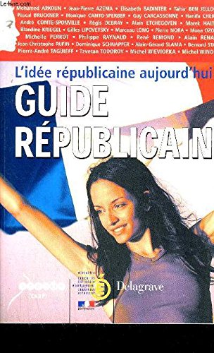 L'idee republicaine aujourd'hui