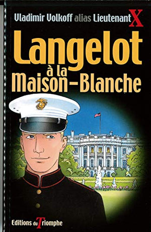 Langelot à la Maison Blanche