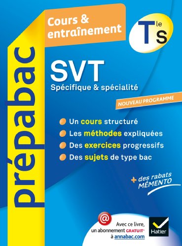 SVT Tle S Spécifique & spécialité - Prépabac Cours & entraînement: Cours, méthodes et exercices - Terminale S