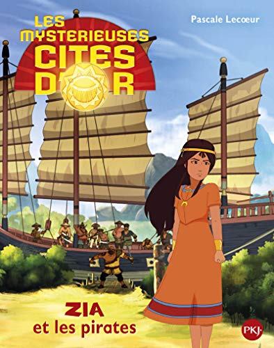 2. Les cités d'or saison 2 album : Zia et les pirates (2)