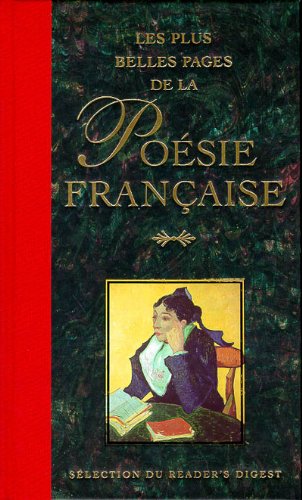 Les plus belles pages de la poésie française. Troisième édition