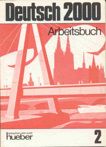 Deutsch 2000 - Level 2: Arbeitsbuch 2