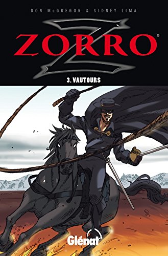 Zorro - Tome 03: Vautours