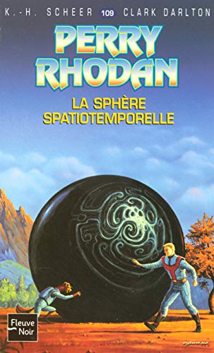 La sphère spatiotemporelle - Perry Rhodan