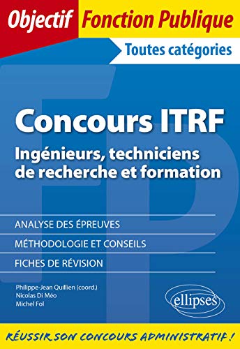 Concours ITRF Ingénieurs, Techniciens de Recherche et Formation de catégorie A, B et C