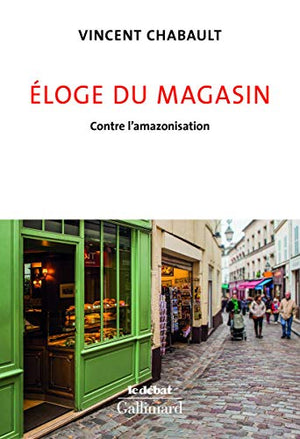 Éloge du magasin