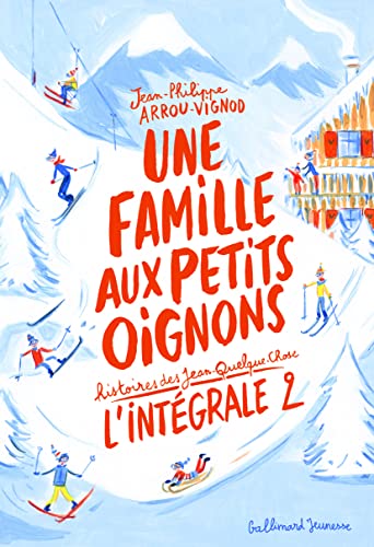 UNE FAMILLE AUX PETITS OIGNONS - L'INTEGRALE 2