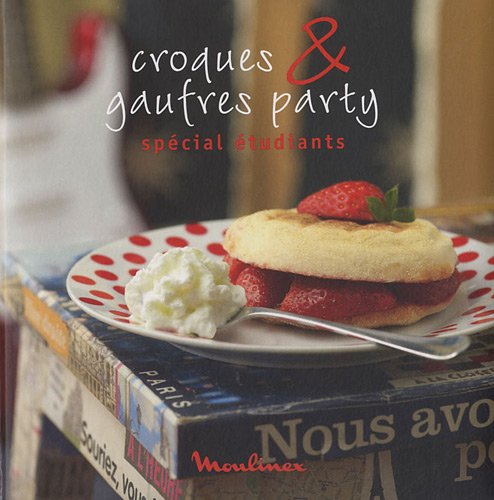 CROQUES & GAUFRES PARTY