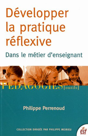 Développer la pratique réflexive