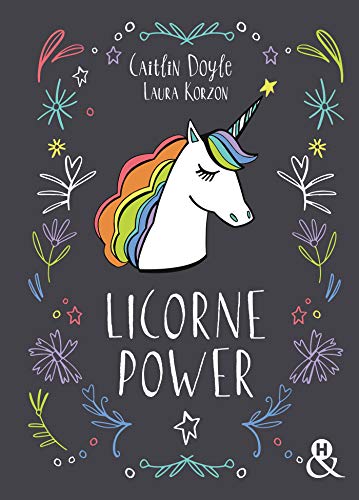 Licorne Power: Le beau-livre cadeau original (et magique) à offrir !