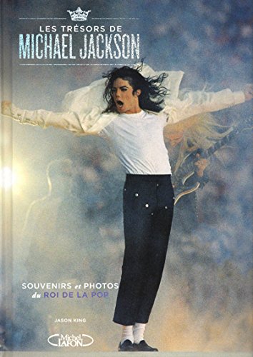Les trésors de Michael Jackson - Souvenirs et photos du roi de la pop