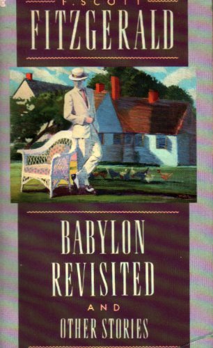 Babylon Revisited and Other Stories: A Scribner Classic