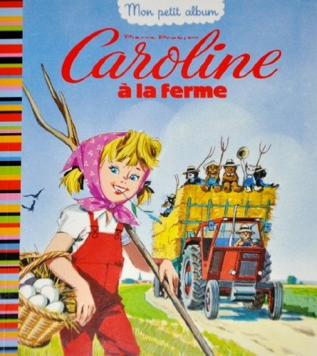CAROLINE A LA FERME