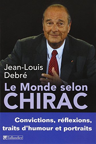 Le monde selon Chirac