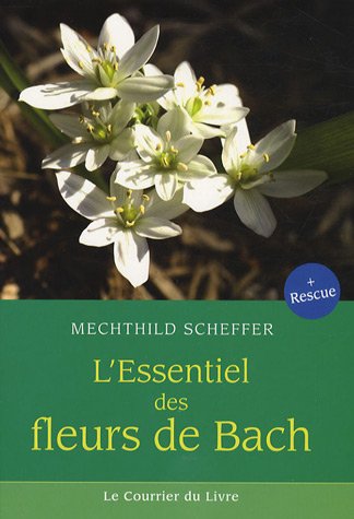 L''Essentiel des fleurs de Bach