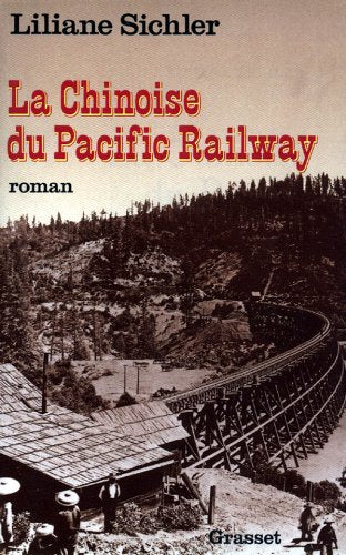 La chinoise du Pacific Railway
