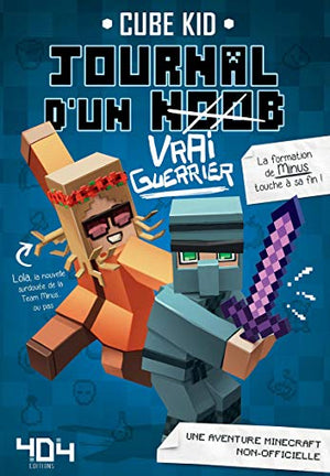 Journal d'un Noob (vrai guerrier) Tome 4