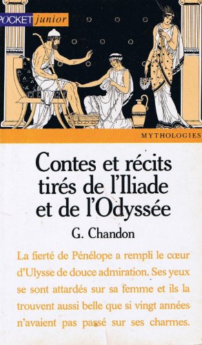 Contes et récits tirés de l'Iliade et l'Odyssée