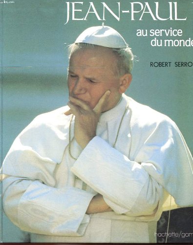 Jean-Paul II au service du monde
