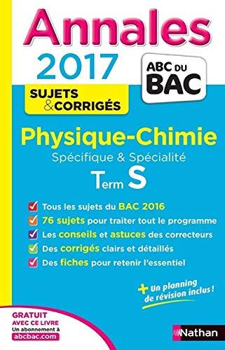 Annales ABC du BAC 2017 Physique - Chimie Term S Spécifique et spécialité