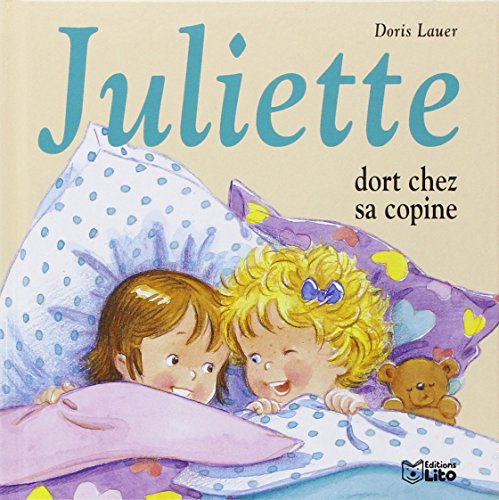 Juliette Dort Chez Sa Copine - Dès 3 ans