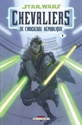 Star Wars - Chevaliers de l'ancienne république T01