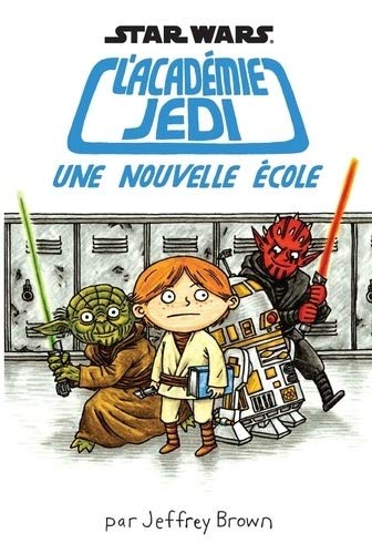 L'académie Jedi, Tome 1 : Une nouvelle école