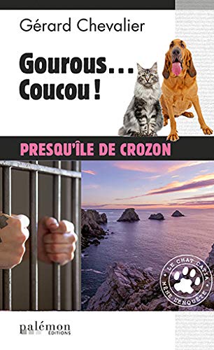 Gourous… coucou !: Presqu'île de Crozon