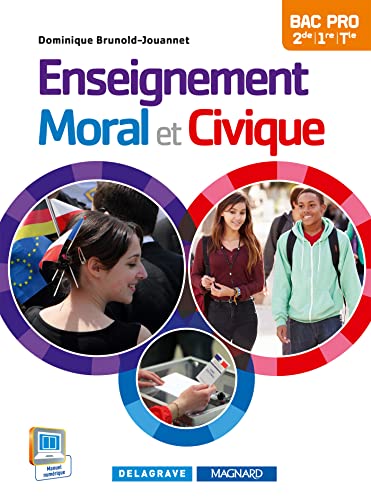 Enseignement moral et civique 2de, 1re, Tle Bac Pro (2015) - Manuel élève