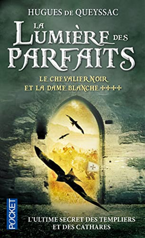 La lumière des parfaits