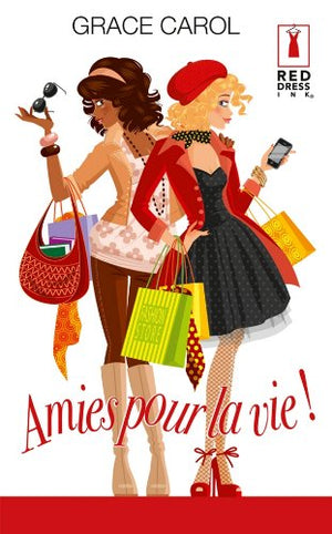 Amies pour la vie !