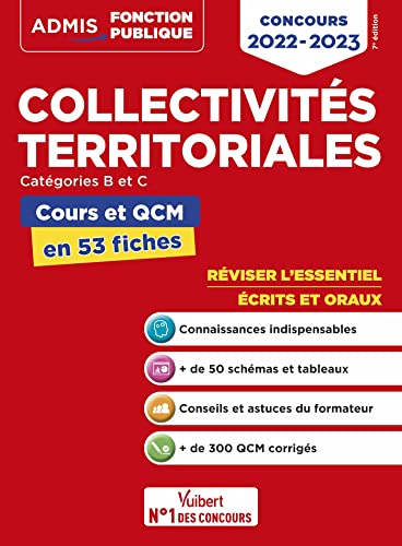Collectivités territoriales - Cours et QCM - Catégories A, B et C - L'essentiel en 53 fiches: Concours 2022-2023