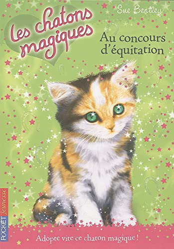 Les chatons magiques - tome 08 : Au concours d'équitation (08)