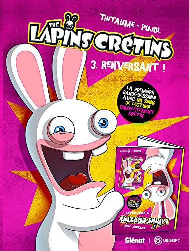 The Lapins Crétins - Tome 03: Renversant !