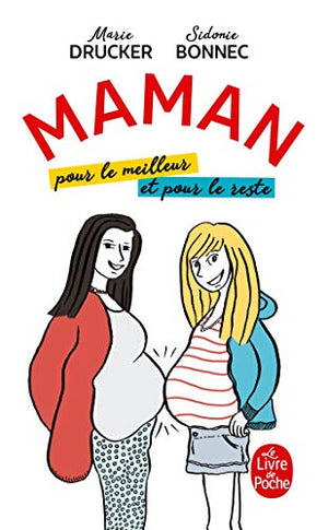 Maman, pour le meilleur et pour le reste