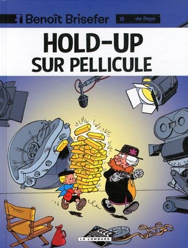 Benoît Brisefer, Tome 8 : Hold-up sur pellicule : 48h BD 2015