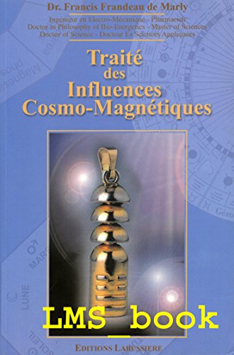 Traité des influences Cosmo-Magnétiques