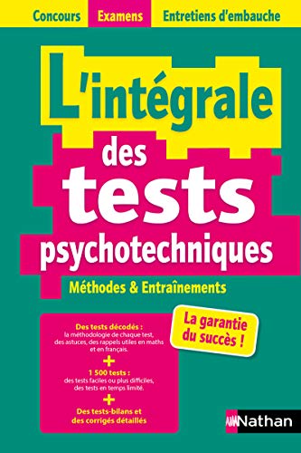 L'intégrale des tests psychotechniques - Concours (Concours Examens Entretiens d'embauche)