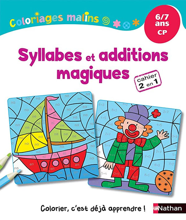 Coloriages Malins - Syllabes et additions magiques CP
