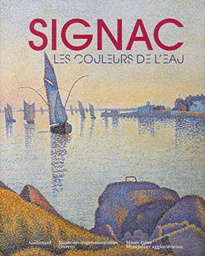 Signac, les couleurs de l'eau