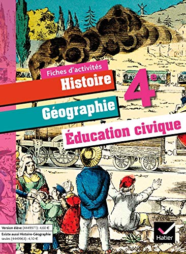 Histoire-Géographie et Education Civique 4ème éd 2011 - Fiches d'activités version enseignant