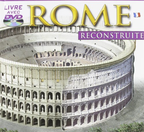 Roma ricostruita. Ediz. francese. Con DVD