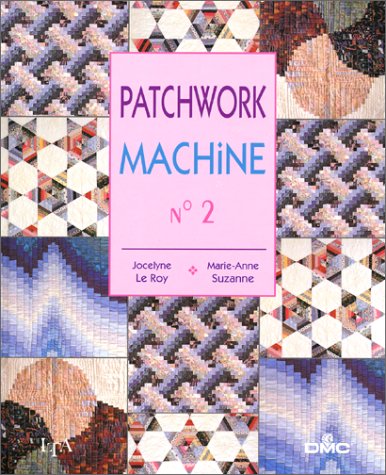 Patchwork machine, tome 2