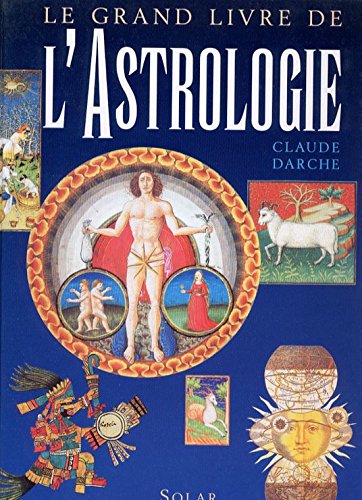 Le grand livre de l'astrologie
