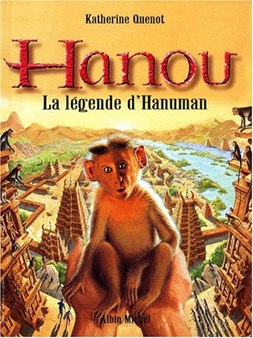 Hanou. La légende d'Hanuman