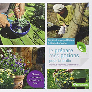 Je prépare mes potions pour le jardin