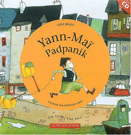 Yann-Maï-Padpanik : Un conte des bords de la Vilaine