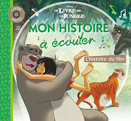 LE LIVRE DE LA JUNGLE - Mon Histoire à Écouter - Livre CD - L'histoire du film - Disney